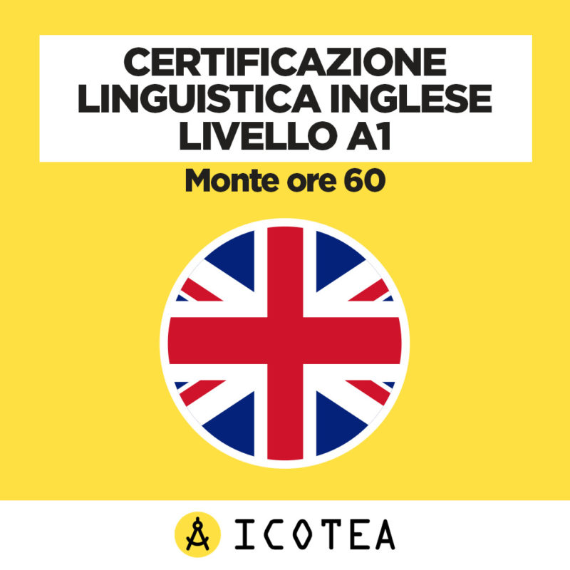 Certificazione Linguistica Inglese livello A1 monte ore 60