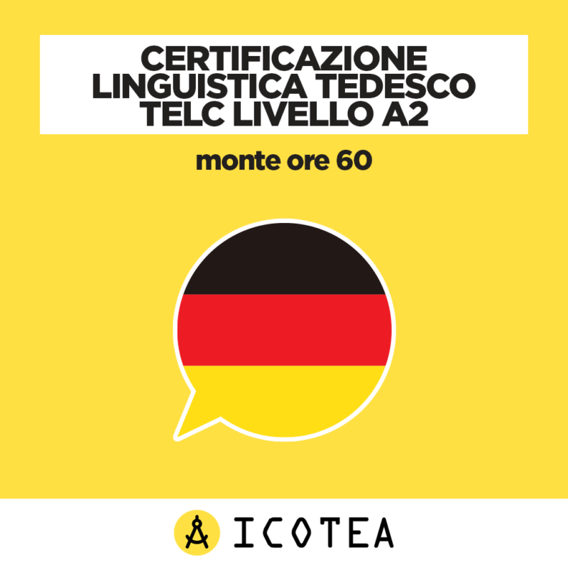 Certificazione Linguistica Tedesco TELC Livello A2 monte ore 60