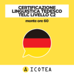 Certificazione Linguistica Tedesco TELC Livello C2 monte ore 60