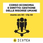 Corso Economia e Diritto Gestione delle Risorse Umane - monte ore 50 - Cfp 50