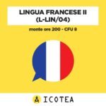 Lingua Francese II (L-LIN04) Monte ore 200 - CFU 8