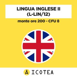 Lingua Inglese II (L-LIN 12) Monte ore 200 - CFU 8