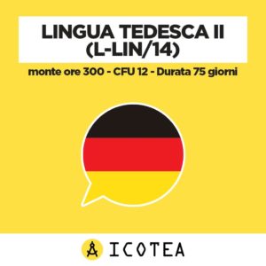 Lingua Tedesca II (L-LIN14) - monte ore 300 - CFU 12 - Durata 75 giorni