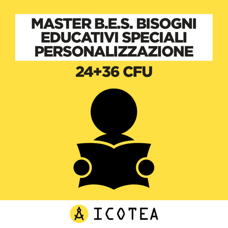 Master B.E.S. Bisogni Educativi Speciali Personalizzazione 24+36 CFU