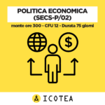 Politica Economica (SECS-P02) - monte ore 300 - CFU 12 - Durata 75 giorni