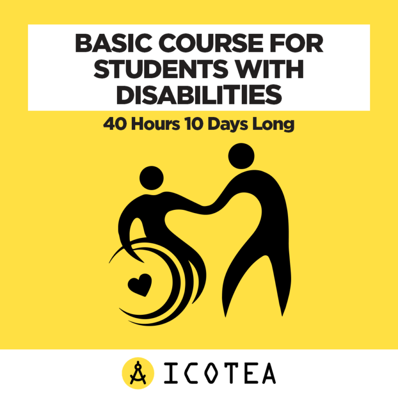 Basic Course for Students with Disabilities - 40 hours