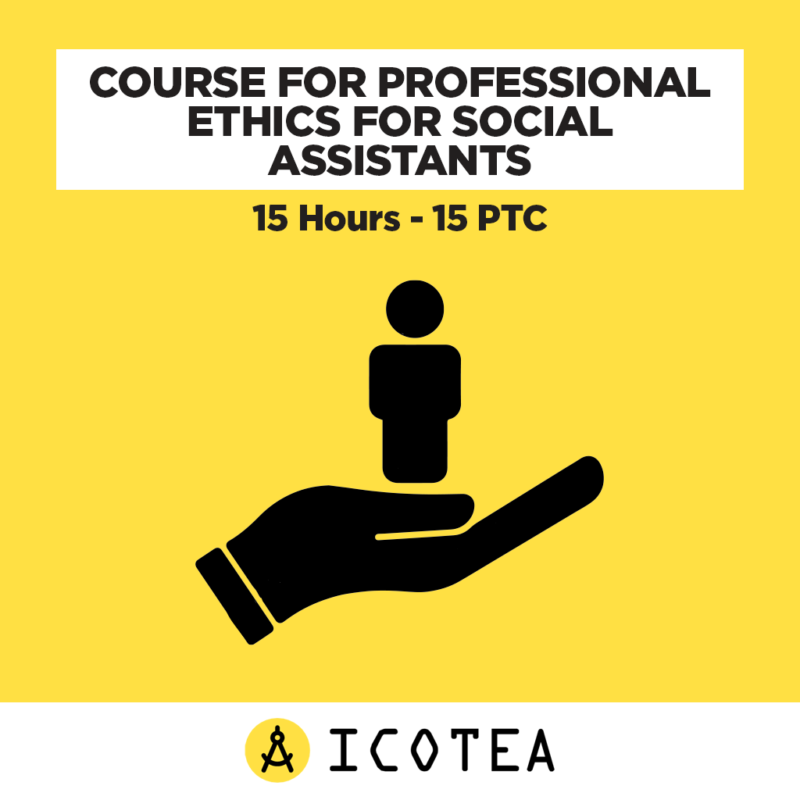 Course For Professional Ethics For Social Assistants - 15 Hours - 15 PTC