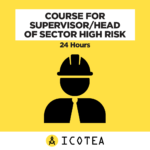 Course For Supervisor/Head Of Sector High Risk 24 Hours