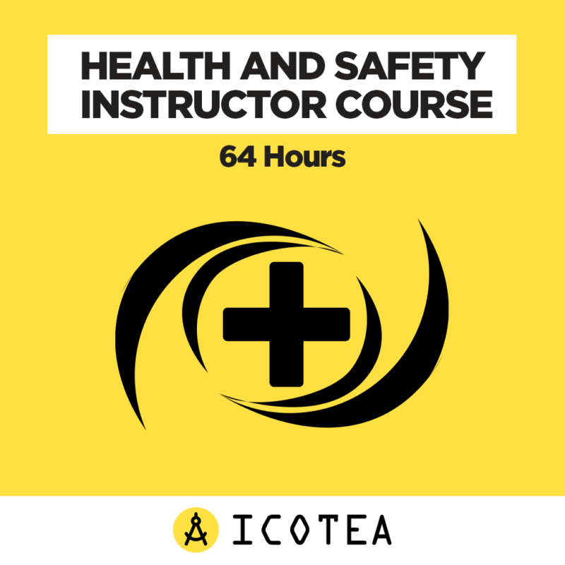Health And Safety Instructor Course 64 Hours