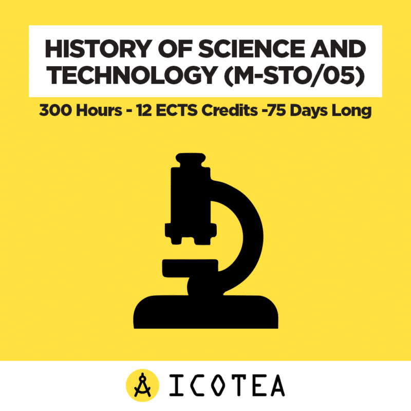 History Of Science And Technology (M-STO05) - 300 Hours - 12 ECTS Credits -75 Days Long