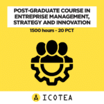 Post-graduate course in Entreprise Management, Strategy and Innovation - 1500 hours - 20 PCT