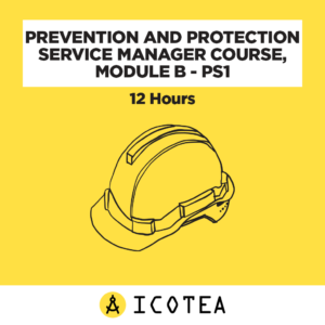 Prevention and Protection Service Manager course, Module B - PS1- 12 hours