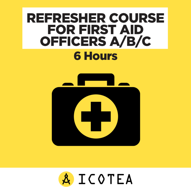 Refresher Course For First Aid Officers A/B/C 6 Hours