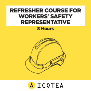 Refresher Course For Workers' Safety Representative 8 Hours