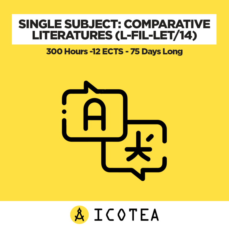 Single Subject Comparative Literatures (L-FIL-LET14) -300 Hours -12 ECTS - 75 Days Long