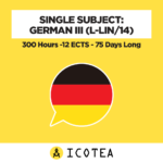 Single Subject German III (L-LIN14) -300 Hours -12 ECTS - 75 Days Long
