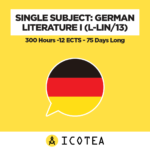 Single Subject German Literature I (L-LIN13) -300 Hours -12 ECTS - 75 Days Long