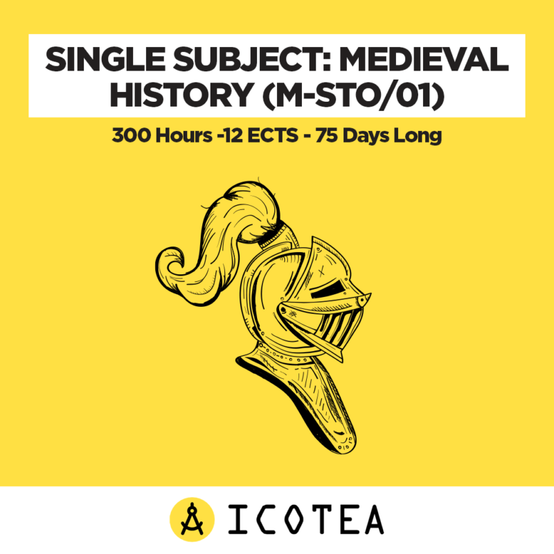 Single Subject Medieval History (M-STO01) -300 Hours -12 ECTS - 75 Days Long