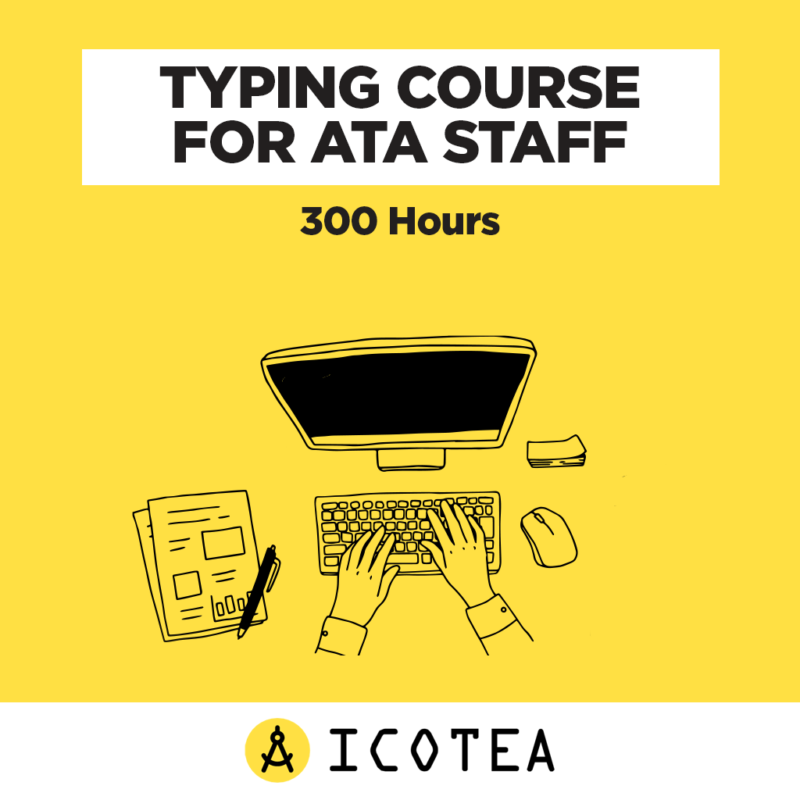 Typing Course for ATA staff – 300 hours
