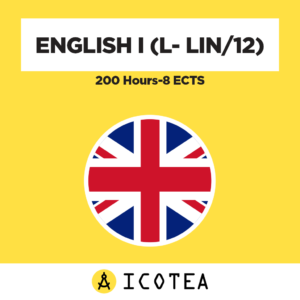English I (L- LIN12) 200 Hours-8 ECTS