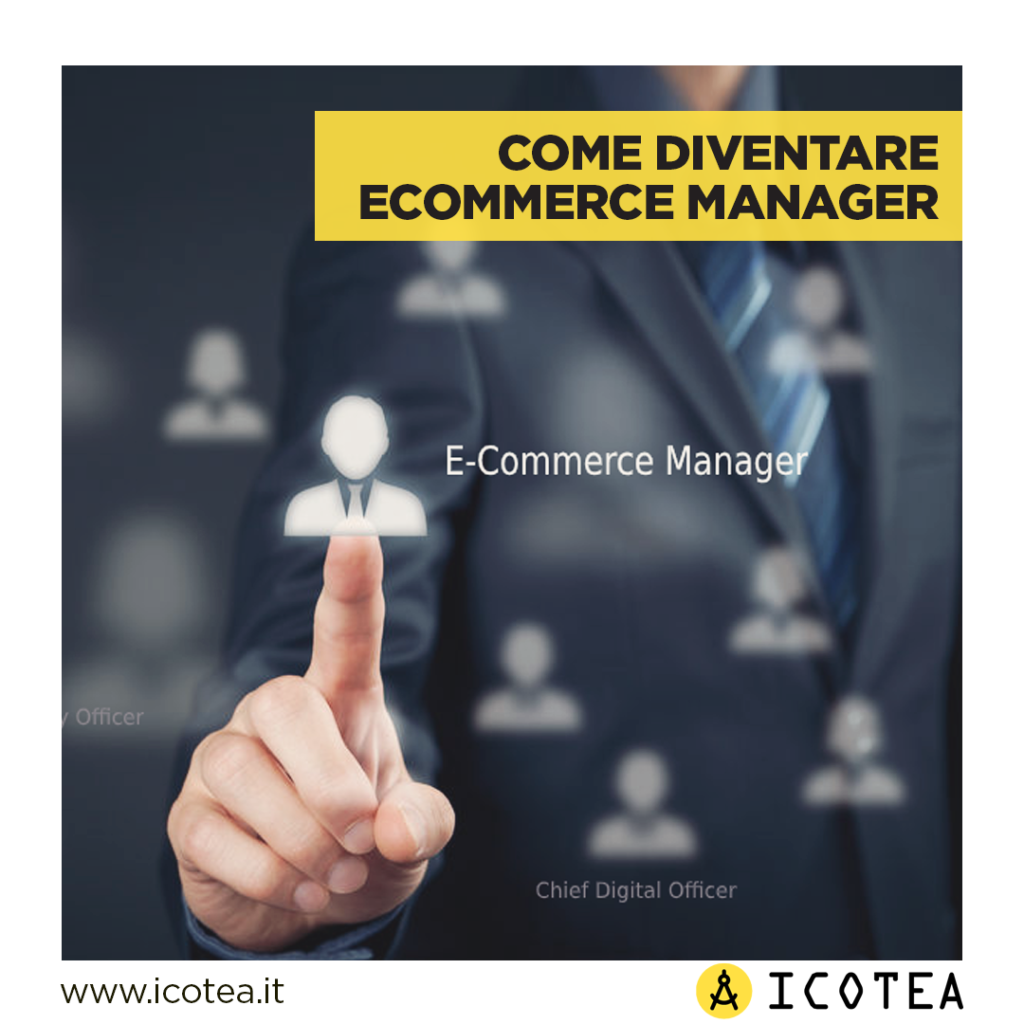 come diventare ecommerce manager
